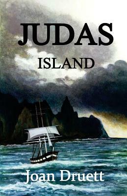 Judas Island by Joan Druett