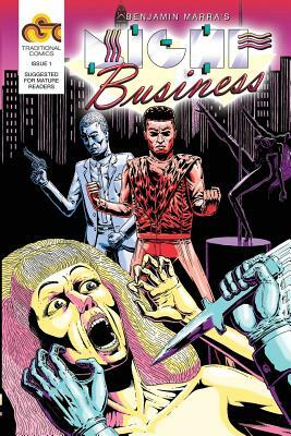 Night Business, Issue 1: Bloody Nights Part 1 by Benjamin Marra