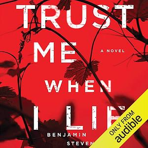 Trust Me When I Lie by Benjamin Stevenson