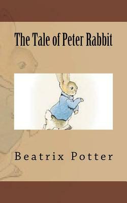 The Tale of Peter Rabbit by Beatrix Potter