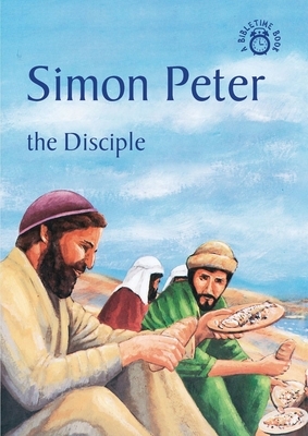 Simon Peter: The Disciple by Carine MacKenzie