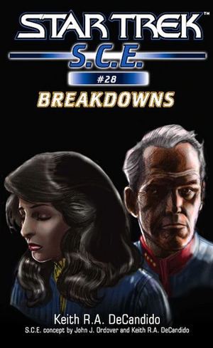 Breakdowns by Troy Denning, Kevin Dilmore, Keith R.A. DeCandido