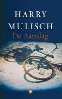 De Aanslag by Harry Mulisch