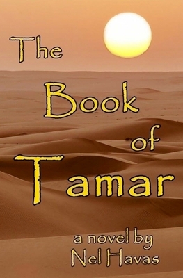 The Book of Tamar: Daughter of King David by Nel Havas