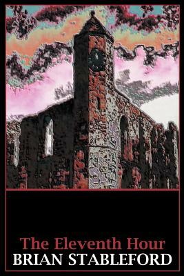 The Eleventh Hour by Brian Stableford