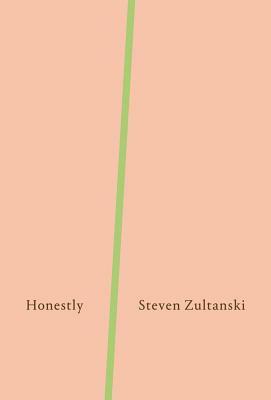 Honestly by Steven Zultanski