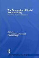 The Economics of Social Responsibility: The World of Social Enterprises by Leonardo Becchetti, Carlo Borzaga