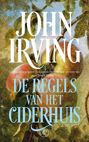 De regels van het ciderhuis by John Irving