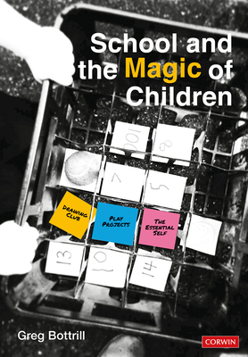 School and the Magic of Children by 