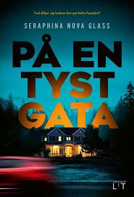 På en tyst gata by Seraphina Nova Glass