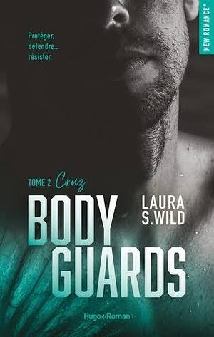 Bodyguards  by Laura S. Wild