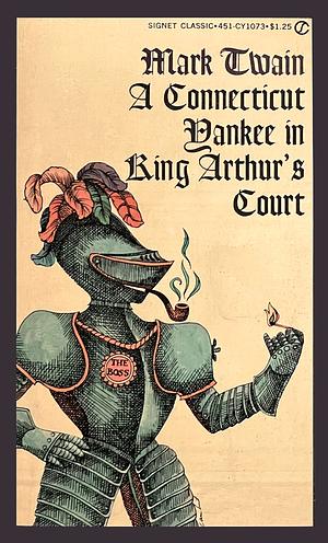 A Connecticut Yankee in King Arthur's Court by Mark Twain