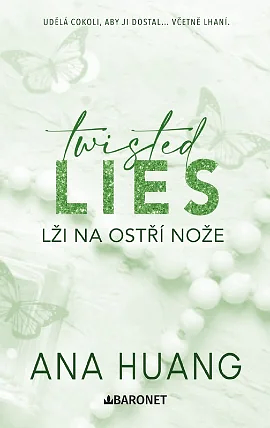 Twisted: Twisted lies: lži na ostří nože, Volume 4 by Ana Huang