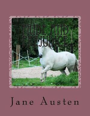 Pride and Prejudice by Jane Austen