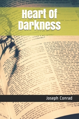 Heart Of Darkness by Joseph Conrad