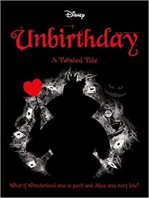 Unbirthday by Liz Braswell