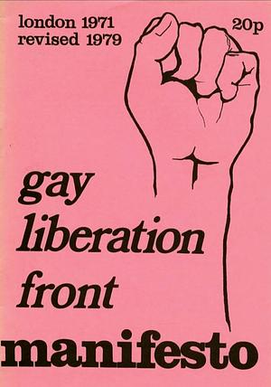 Gay Liberation Front Manifesto by Gay Liberation Front