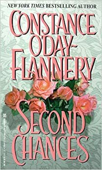 Second Chances by Constance O'Day-Flannery