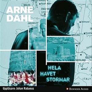 Hela havet stormar by Arne Dahl