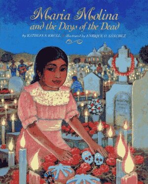 Maria Molina and the Days of the Dead by Kathleen Krull