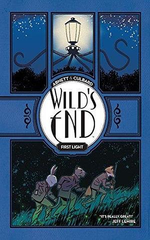 Wild's End Vol. 1: First Light by Dan Abnett, I.N.J. Culbard