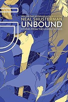 UnBound by Neal Shusterman