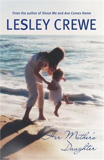 Her Mother's Daughter by Lesley Crewe