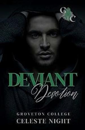 Deviant Devotion by Celeste Night