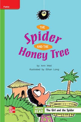 Reading Wonders Leveled Reader the Spider and the Honey Tree: Beyond Unit 2 Week 2 Grade 2 by 