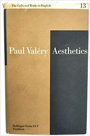 Aesthetics by Paul Valéry, Ralph Manheim