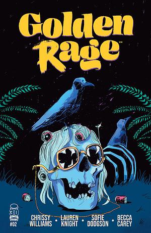 Golden Rage Vol 2 by Chrissy Williams