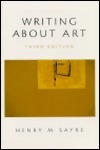 Writing about Art by Henry M. Sayre