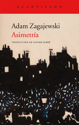 Asimetría by Adam Zagajewski