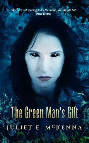 The Green Man's Gift by Juliet E. McKenna