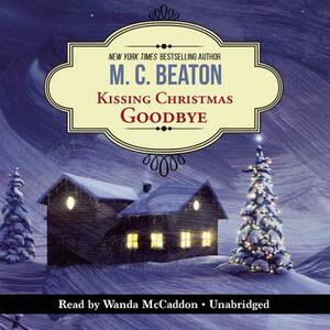 Kissing Christmas Goodbye by M.C. Beaton