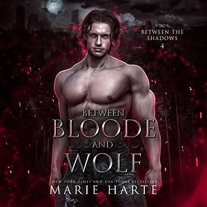 Between Bloode and Wolf by Marie Harte