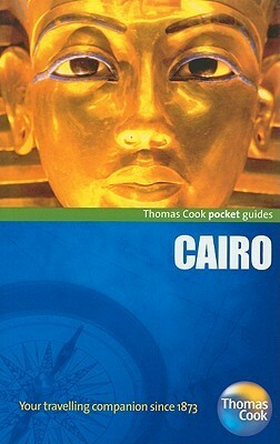 Cairo (Thomas Cook Pocket Guides) by Nermeen Mouftah, Thomas Cook Publishing