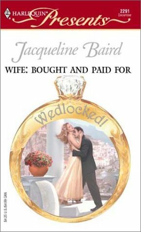 Wife: Bought and Paid For by Jacqueline Baird