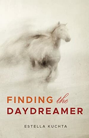 Finding the Daydreamer by Estella Kuchta