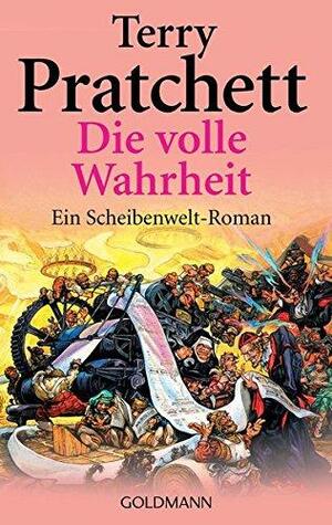 Die volle Wahrheit by Terry Pratchett