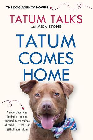 Tatum Comes Home by Mica Stone