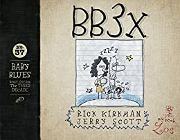 BB3X: Baby Blues: The Third Decade by Rick Kirkman, Jerry Scott