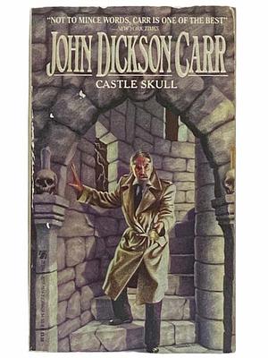 Castle Skull by John Dickson Carr