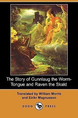 The Story of Gunnlaug the Worm-Tongue and Raven the Skald by Unknown, Eiríkur Magnússon