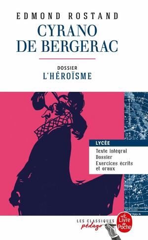 Cyrano de Bergerac by Edmond Rostand