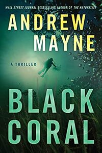 Black Coral by Andrew Mayne