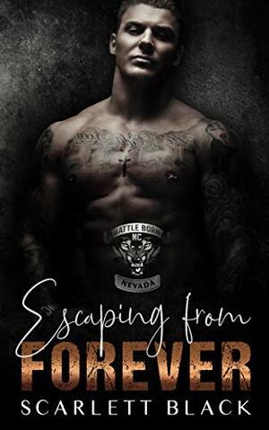 Escaping From Forever by Scarlett Black