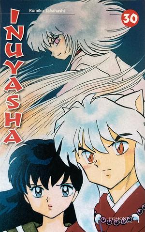 Inuyasha 30 by Rumiko Takahashi