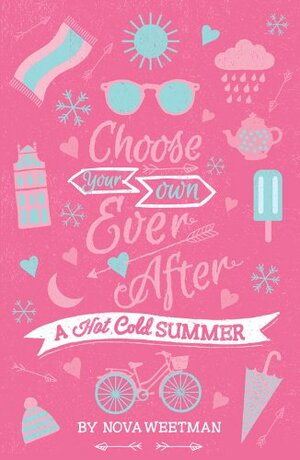 A Hot, Cold Summer by Nova Weetman