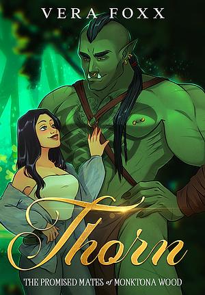 Thorn by Vera Foxx